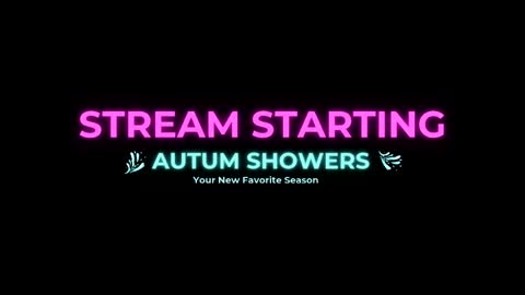 Autum Showers online show from 04/22/26, 05:54