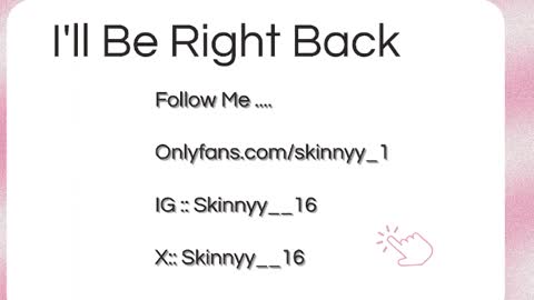 Skinnyy   online show from 05/25/26, 07:36